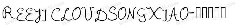 REEJI CLOUDSONGXIAO字体转换